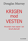 Douglas Murray: Krigen mod Vesten Krigen mod Vesten