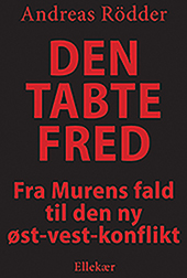 Andreas Rødder: Dentabte fred Den tabte fred